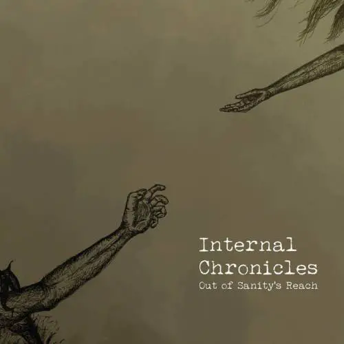 Internal Chronicles : Out of Sanity's Reach
